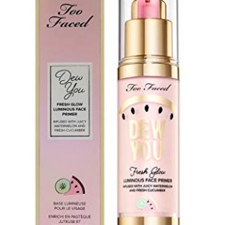 Too Faced Dew You Fresh Glow Luminous Face Primer