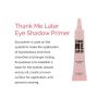 Eye Primer Makeup Eyeshadow Base: Elizabeth Mott Thank Me Later Eye